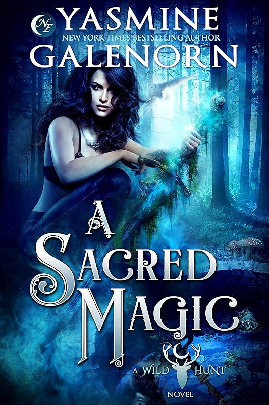 A Sacred Magic (The Wild Hunt Book 9) by Yasmine Galenorn