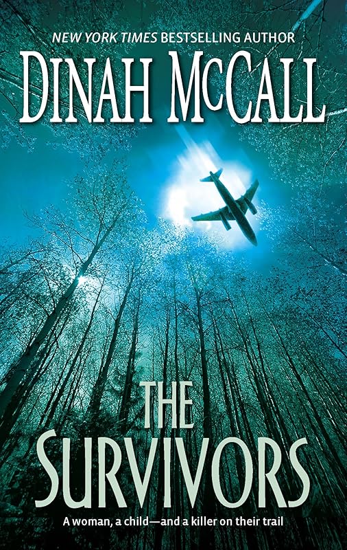 The Survivors by Dinah McCall