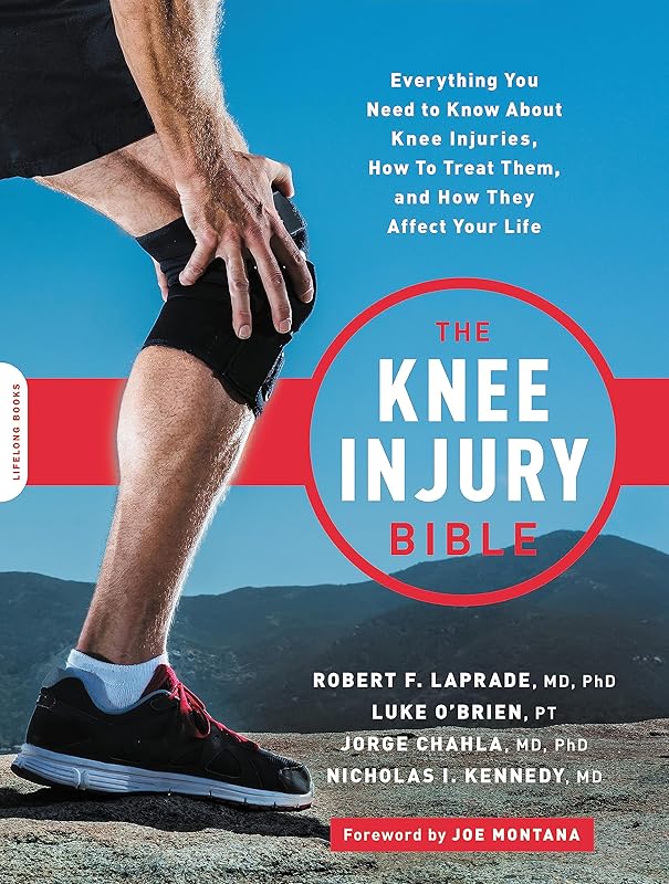 Knee Injury Bible by Robert F. LaPrade