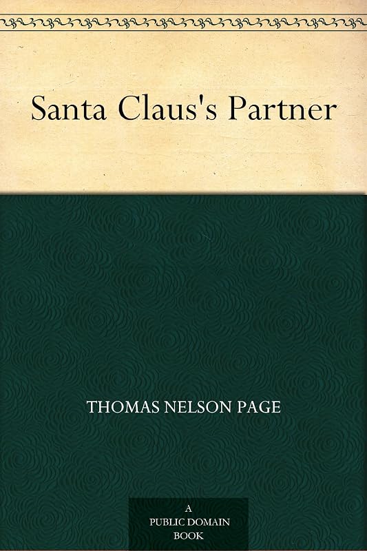 Santa Claus's Partner by Thomas Nelson Page