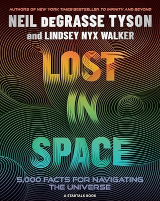 Lost in Space: 5,000 Facts for Navigating the Universe