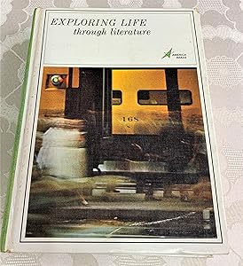 Exploring Life Through Literature by M. Pooley
