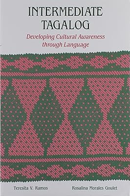 Intermediate Tagalog: Developing Cultural Awareness through Language