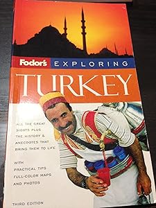 Fodor's Exploring Turkey, 3rd Edition (Exploring Guides) by Fodor's