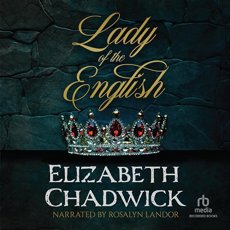 Lady of the English by Elizabeth Chadwick