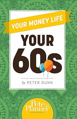 Your Money Life: Your 60s