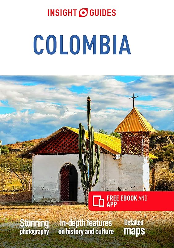 Insight Guides Colombia (Travel Guide with Free eBook) by Insight Guides