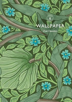 Wallpaper (Shire Library Book 855)
