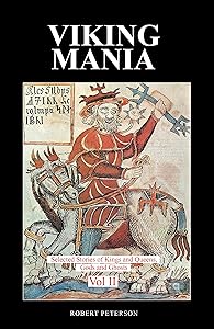 Viking Mania Vol II: Selected Stories of Kings and Queens, Gods and Ghosts (Viking Mania Selected Stories of Kings and Queens, Gods and Ghosts Book 2)