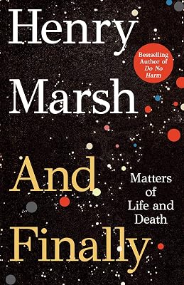 And Finally: Matters of Life and Death