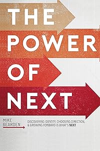 The Power of Next by Mike Bearden
