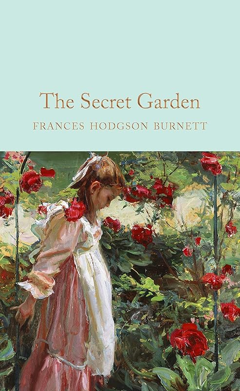The Secret Garden (Macmillan Collector's Library) by Frances Hodgson Burnett