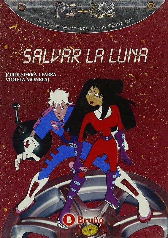 Salvar la Luna / Save the Moon (Spanish Edition) by Jordi Sierra I Fabra