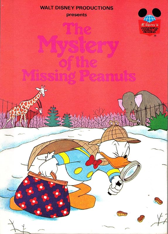 Walt Disney Productions Presents The Mystery of the Missing Peanuts by Walt Disney Company