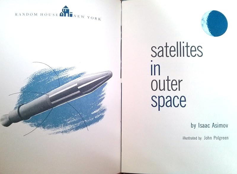Satellites in outer space (Gateway books) by Isaac Asimov