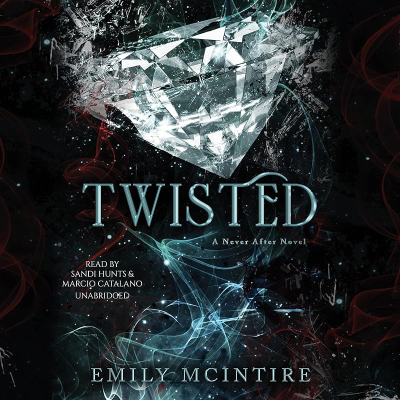 Twisted: The Never After Series by Emily McIntire