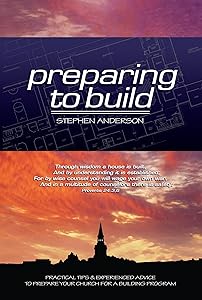 Preparing to Build by Stephen Anderson
