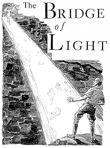 The Bridge of Light (Illustrated)