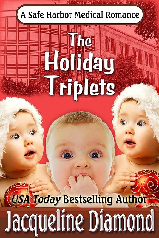 The Holiday Triplets (Safe Harbor Medical Romances Book 3) by Jacqueline Diamond