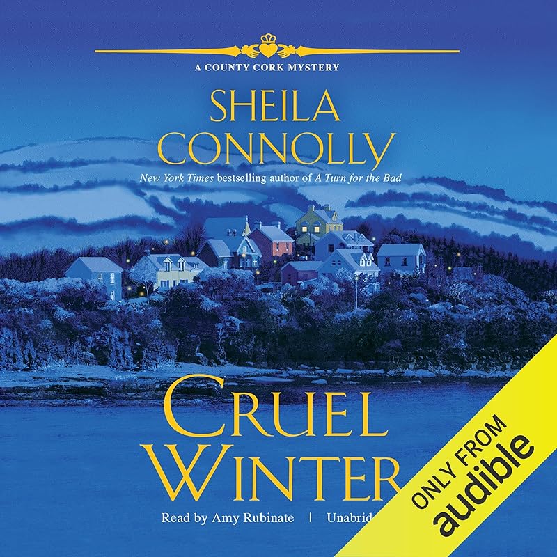 Cruel Winter: A County Cork Mystery by Sheila Connolly