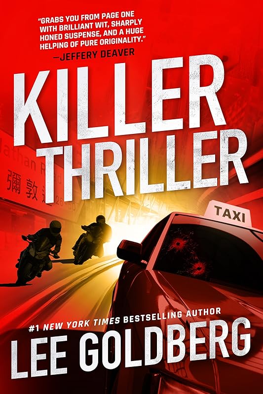 Killer Thriller (Ian Ludlow Thrillers Book 2) by Lee Goldberg