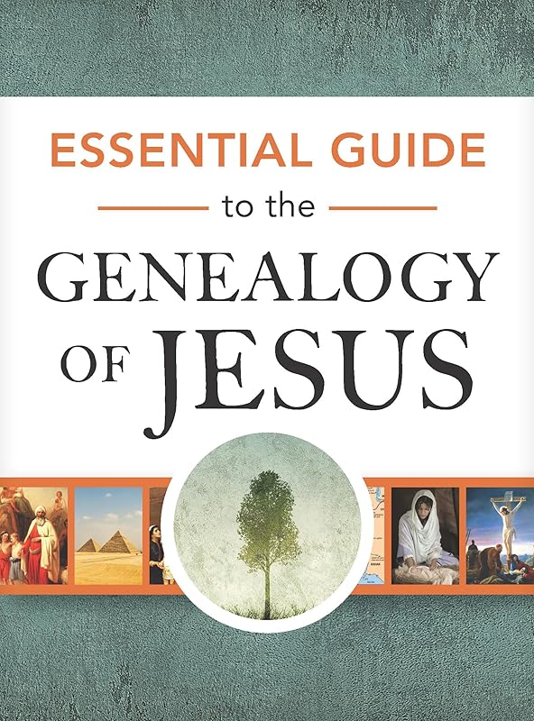 Essential Guide to the Genealogy of Jesus (Essential Guides) by Rose Publishing