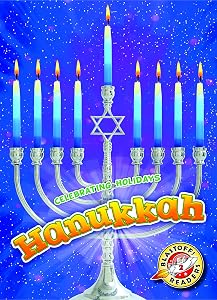 Hanukkah (Celebrating Holidays: Blastoff Readers, Level 2)