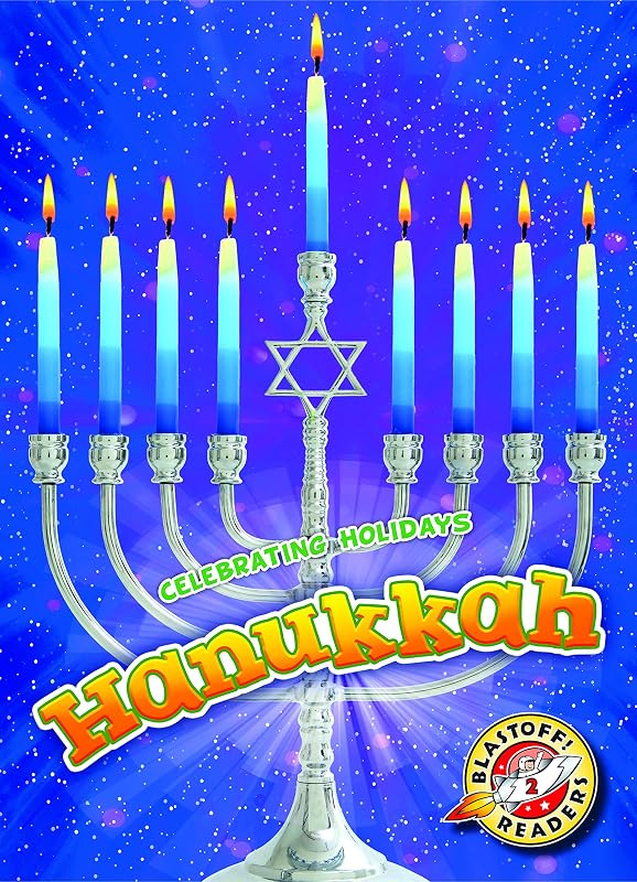Hanukkah (Celebrating Holidays: Blastoff Readers, Level 2) by Rachel Grack