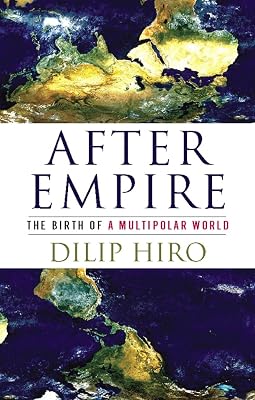 After Empire: The Birth of a Multipolar World