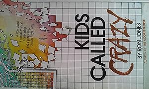 Kids Called Crazy