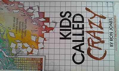 Kids Called Crazy