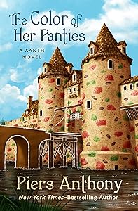 The Color of Her Panties (The Xanth Novels) by Piers Anthony