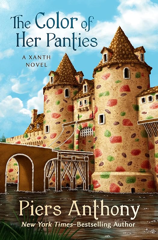 The Color of Her Panties (The Xanth Novels) by Piers Anthony
