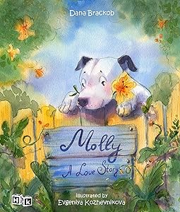 Molly: A Love Story by Dana Brackob
