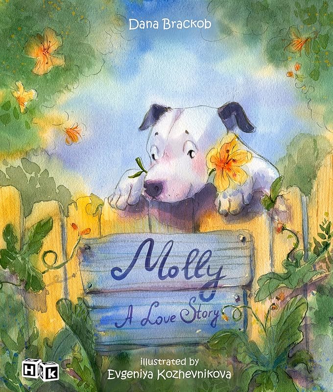 Molly: A Love Story by Dana Brackob