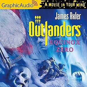 Equinox Zero [Dramatized Adaptation]: Outlanders, Book 24