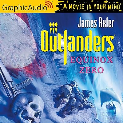 Equinox Zero [Dramatized Adaptation]: Outlanders, Book 24