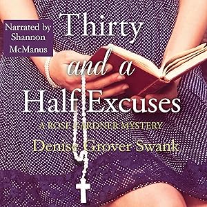 Thirty and a Half Excuses: Rose Gardner Mystery, Book 3