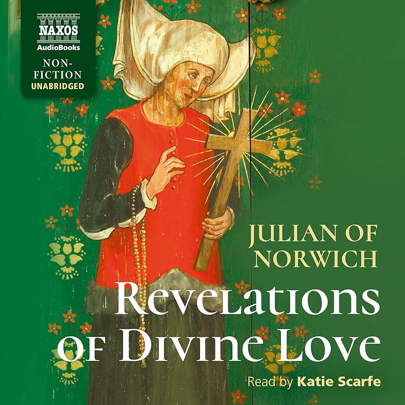 Revelations of Divine Love by Julian of Norwich