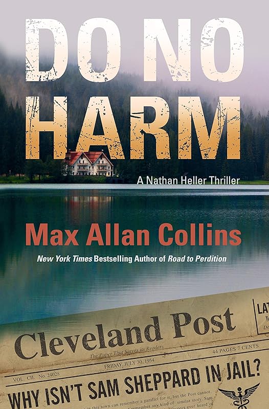 Do No Harm (Nathan Heller Book 17) by Max Allan Collins