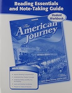 The American Journey, Reading Essentials and Note-Taking Guide Workbook (THE AMERICAN JOURNEY (SURVEY)) by McGraw-Hill Education