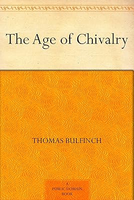 The Age of Chivalry