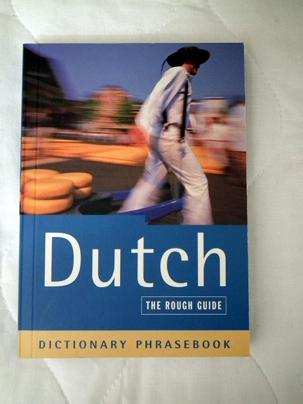 The Rough Guide to Dutch Dictionary Phrasebook (Rough Guides Phrase Books) by Rough Guides