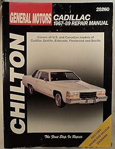 GM Cadillac, 1967-89 (Chilton Total Car Care Series Manuals)