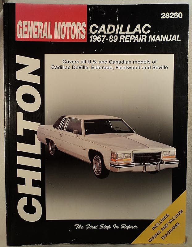 GM Cadillac, 1967-89 (Chilton Total Car Care Series Manuals) by Chilton