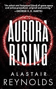 Aurora Rising (The Prefect Dreyfus Emergencies Book 1)