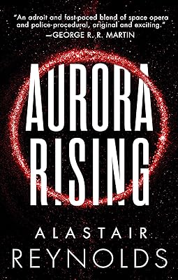 Aurora Rising (The Prefect Dreyfus Emergencies Book 1)