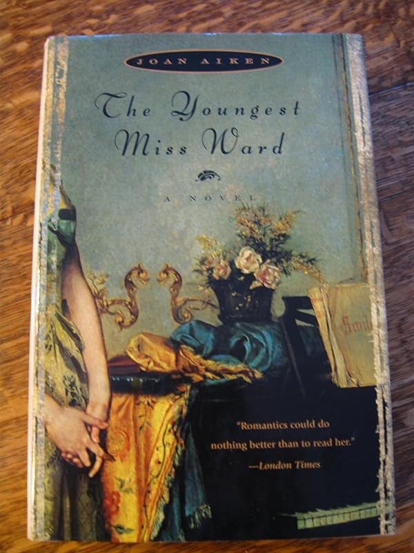 The Youngest Miss Ward by Joan Aiken