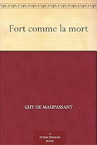 Fort comme la mort (French Edition)