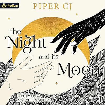 The Night and Its Moon: The Night and Its Moon, Book 1